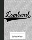 Calligraphy Paper: LOMBARD Notebook By Weezag Cover Image