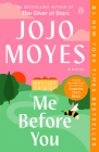 Me Before You: A Novel (Me Before You Trilogy #1) Cover Image