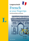Langenscheidt French at Your Fingertips: The Essential Words and Phrases Cover Image