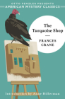 The Turquoise Shop (An American Mystery Classic) By Frances Crane, Anne Hillerman (Introduction and notes by) Cover Image