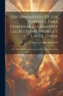 Discernimiento De Los Espíritus, Para Gobernar Rectamente Las Acciones Propias Y Las De Otros: Obra Muy Útil Especialmente A Los Directores De Las Alm By Giovanni Battista Scaramelli Cover Image