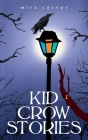 Kid Crow Stories Cover Image