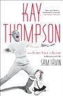 Kay Thompson: From Funny Face to Eloise By Sam Irvin Cover Image