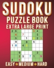 Puzzle Book Big: Sudoku Extra Large Print Size One Puzzle Per Page (8x10inch) of Easy, Medium Hard Brain Games Activity Puzzles Paperba By Kris Bandon Cover Image