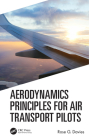 Aerodynamics Principles for Air Transport Pilots By Rose G. Davies Cover Image