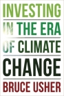 Investing in the Era of Climate Change Cover Image
