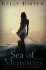 Sea of Memories: A Novella Collection In The Never Forgotten Series By Kelly Risser Cover Image