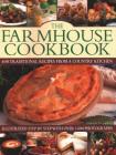 The Farmhouse Cookbook: 400 Traditional Recipes from a Country Kitchen, Illustrated Step by Step with Over 1400 Photographs By Sarah Banbery Cover Image
