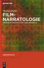 Filmnarratologie: Ein Erzähltheoretisches Analysemodell (Narratologia #26) By Markus Kuhn Cover Image