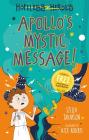 Apollo's Mystic Message! By Stella Tarakson, Nick Roberts (Illustrator) Cover Image