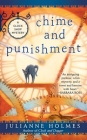 Chime and Punishment (A Clock Shop Mystery #3) By Julianne Holmes Cover Image