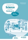 Cambridge Primary Science Workbook 5 Second Edition: Hodder Education Group By Rosemary Feasey, Deborah Herridge, Helen Lewis Cover Image