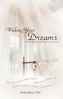 Waking Your Dreams: Unlock the Wisdom of Your Unconscious Cover Image