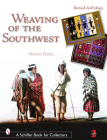 Weaving of the Southwest: From the Maxwell Museum of Anthropology (Schiffer Book for Collectors) By Marian Rodee Cover Image