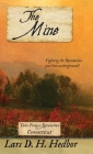 The Mine: Tales From a Revolution - Connecticut By Lars D. H. Hedbor Cover Image