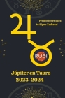 Júpiter en Tauro 2023-2024 By Rubi Astrólogas Cover Image