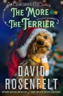 The More the Terrier: An Andy Carpenter Mystery (An Andy Carpenter Novel #30) Cover Image