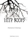 Deep Roots: Illuminations in Etymology Cover Image