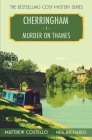 Murder on Thames: A Cherringham Cosy Mystery By Matthew Costello, Neil Richards Cover Image