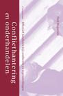 Conflicthantering En Onderhandelen: Effectief Handelen Bij Conflicten En Tegenstellingen By P. Huguenin Cover Image
