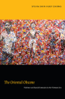 The Oriental Obscene: Violence and Racial Fantasies in the Vietnam Era By Sylvia Shin Huey Chong Cover Image
