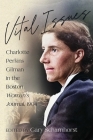 Vital Issues: Charlotte Perkins Gilman in the Boston Woman's Journal, 1904 By Gary Scharnhorst (Editor) Cover Image