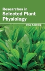 Researches in Selected Plant Physiology Cover Image