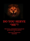 Do You Serve Me: The Final Judgement Bar Exam Question for Mankind & Res Ipsa Loquitur By Brett Eliason Cover Image