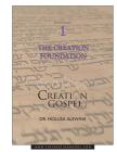 Creation Gospel Workbook One: The Creation Foundation By Sylvia Alotta (Illustrator), Hollisa Alewine Cover Image