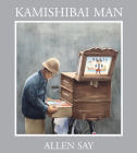 Kamishibai Man By Allen Say Cover Image