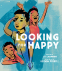 Looking for Happy By Ty Chapman, Keenon Ferrell (Illustrator) Cover Image