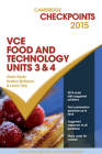 Cambridge Checkpoints Vce Food Technology Units 3 and 4 2015 Cover Image