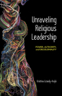 Unraveling Religious Leadership: Power, Authority, and Decoloniality Cover Image