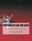 The Book of Gad the Seer: Serbian Translation By Ti Burtzloff Cover Image