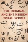 The Original Ancient Hebrew Torah Scroll By Howshua Amariel Cover Image