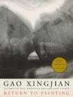 Return to Painting By Gao Xingjian Cover Image