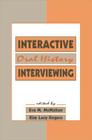 Interactive Oral History Interviewing (Routledge Communication) By Eva M. McMahan (Editor), Kim Lacy Rogers (Editor) Cover Image