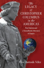 The Legacy of Christopher Columbus in the Americas: New Nations and a Transatlantic Discourse of Empire Cover Image