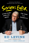 Serious Eater: A Food Lover's Perilous Quest for Pizza and Redemption Cover Image