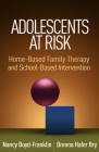 Adolescents at Risk: Home-Based Family Therapy and School-Based Intervention Cover Image