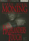 The Highlander's Touch By Karen Marie Moning, Phil Gigante (Read by) Cover Image