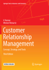 Customer Relationship Management: Concept, Strategy, and Tools (Springer Texts in Business and Economics) By V. Kumar, Werner Reinartz Cover Image