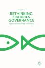 Rethinking Fisheries Governance: The Role of States and Meta-Governance By Hoang Viet Thang Cover Image