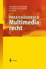 Praxishandbuch Multimediarecht By Thomas Wülfing (Editor), Ulrich Dieckert (Editor) Cover Image