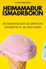 Heimamaður Ísmaðrbókin By Victor Fredriksson Cover Image