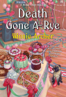 Death Gone A-Rye (A Bread Shop Mystery #6) Cover Image