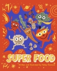 Super Food By Haley Harmon Cover Image