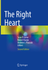 The Right Heart By Sean P. Gaine (Editor), Robert Naeije (Editor), Andrew J. Peacock (Editor) Cover Image
