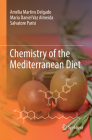Chemistry of the Mediterranean Diet By Amélia Martins Delgado, Maria Daniel Vaz Almeida, Salvatore Parisi Cover Image