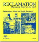 Reclamation Safety and Health Standards By Reclamation Bureau (Editor), Interior Department (Editor) Cover Image
